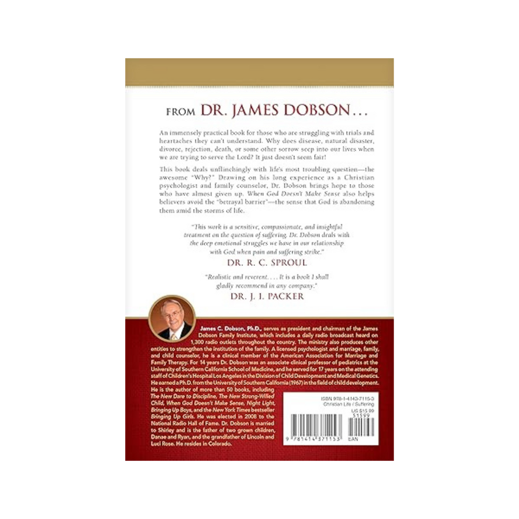 When God Doesn't Make Sense: Holding on to Your Faith During the Hardest Times